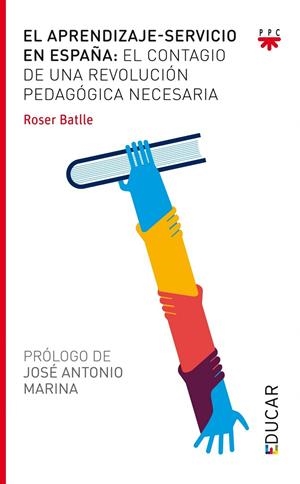APRENDIZAJE-SERVICIO EN ESPAÑA, EL | 9788428825931 | BATLLE SUÑER, ROSER