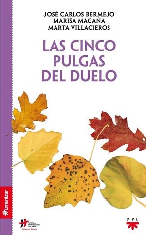 CINCO PULGAS DEL DUELO, LAS | 9788428830553 | BERMEJO HIGUERA, JOSÉ CARLOS/VILLACIEROS DURBÁN, MARTA/MAGAÑA LOARTE, MARISA