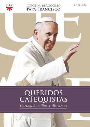 QUERIDOS CATEQUISTAS | 9788428826167 | PAPA FRANCISCO,
