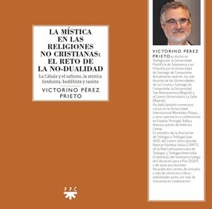 MÍSTICA EN LAS RELIGIONES NO CRISTIANAS, LA : EL RETO DE LA NO-DUALIDAD | 9788428841160 | PÉREZ PRIETO, VICTORINO