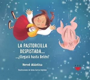 PASTORCILLA DESPISTADA..., LA | 9788428840897 | ALÚSTIZA, HERVÉ