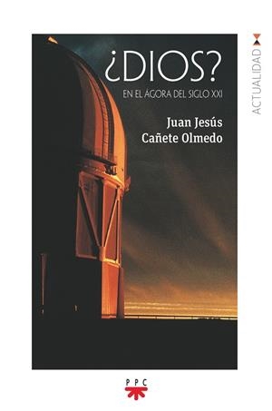 DIOS? | 9788428838764 | CAÑETE OLMEDO, JUAN JESÚS