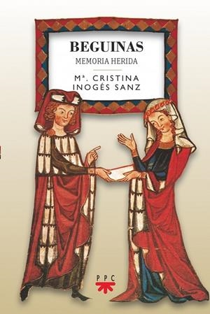 BEGUINAS. MEMORIA HERIDA | 9788428837682 | INOGÉS SANZ, MARÍA CRISTINA