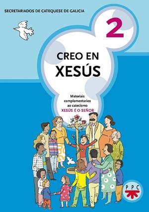 CREO EN XESÚS 2 | 9788428820868 | SECRETARIADOS DE CATEQUESIS DE GALICIA