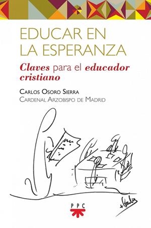 EDUCAR EN LA ESPERANZA | 9788428840200 | OSORO SIERRA, CARLOS
