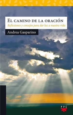 CAMINO DE LA ORACION, EL | 9788428830706 | GASPARINO, ANDREA