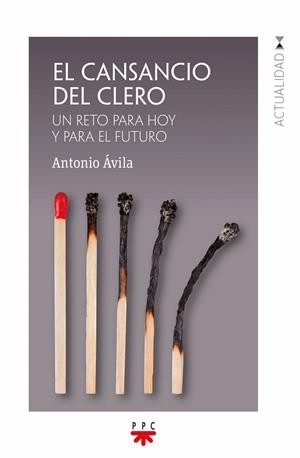 CANSANCIO DEL CLERO, EL | 9788428840330 | ÁVILA BLANCO, ANTONIO