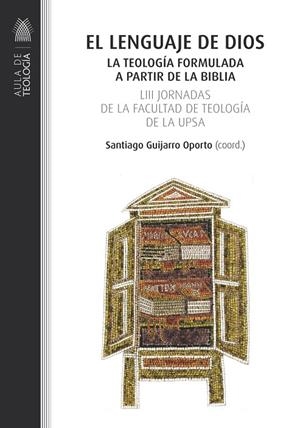 LENGUAJE DE DIOS, EL | 9788428840255 | GUIJARRO OPORTO, SANTIAGO