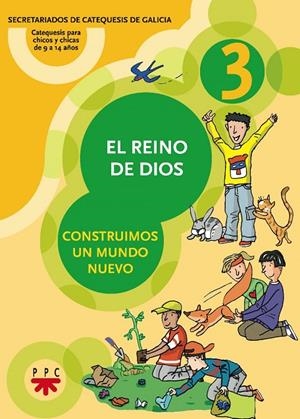 REINO DE DIOS 3, EL | 9788428813983 | SECRETARIADOS DE CATEQUESIS DE GALICIA