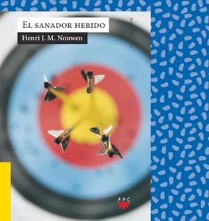SANADOR HERIDO, EL | 9788428813112 | NOUWEN, HENRI J. M.