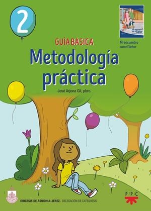 GUIA BÁSICA. METODOLOGÍA PRÁCTICA 2 | 9788428837644 | ARJONA GIL, JOSÉ