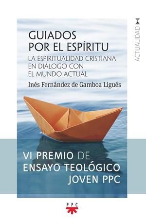 GUIADOS POR EL ESPÍRITU | 9788428841542 | FERNÁNDEZ DE GAMBOA LIGUÉS, INÉS