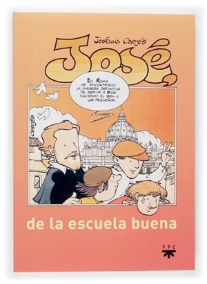JOSE DE LA ESCUELA BUENA | 9788428819855 | CORTES, JOSÉ LUIS
