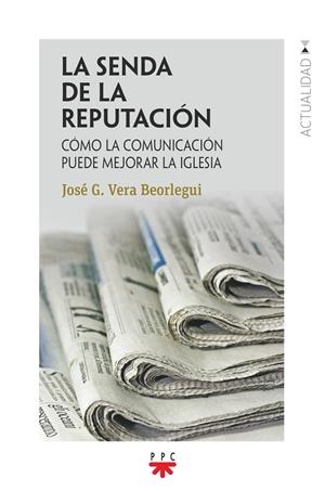 SENDA DE LA REPUTACIÓN, LA | 9788428837187 | VERA BEORLEGUI, JOSÉ GABRIEL