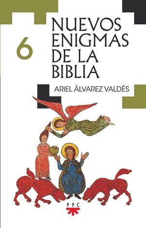 NUEVOS ENIGMAS DE LA BIBLIA 6 | 9788428840019 | ÁLVAREZ VALDÉS, ARIEL