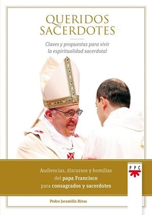 QUERIDOS SACERDOTES | 9788428831673 | JARAMILLO RIVAS, PEDRO
