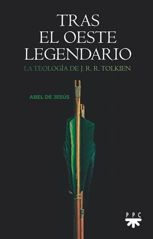 TRAS EL OESTE LEGENDARIO | 9788428839839 | DE JESÚS, ABEL