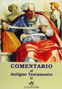 COMENTARIO AL ANTIGUO TESTAMENTO - II | 9788481692136 | CASA DE LA BIBLIA