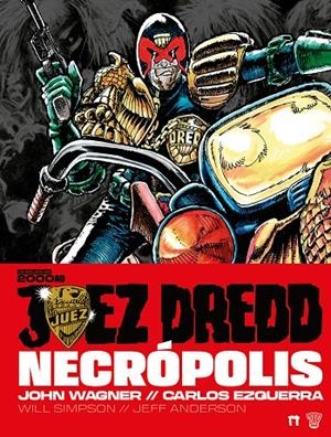 JUEZ DREDD : NECROPOLIS | 9791387689612 | WAGNER, JOHN / EZQUERRA, CARLOS / ANDERSON, JEFF