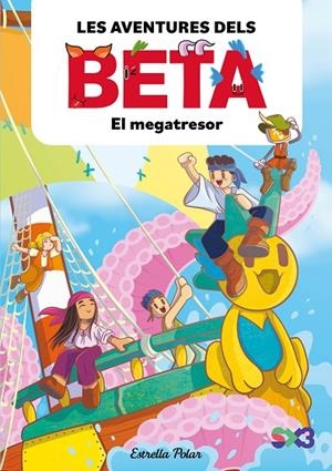 AVENTURES DELS BETA 04, LES. EL MEGATRESOR | 9791387782856 | LOLA P. / ANGLÉS, ALBA
