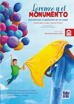 LORENZO Y EL MONUMENTO | 9791387821937 | CID LABRA, PATRICIA / NASSI O DI NASSO, ARIANNA