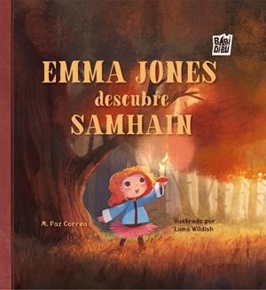 EMMA JONES DESCUBRE SAMHAIN | 9791387821906 | CORREA, M. PAZ