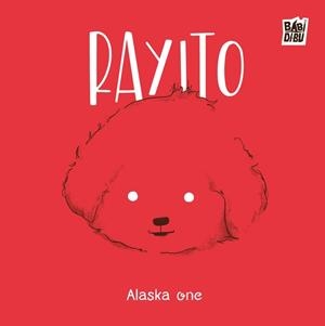 RAYITO | 9791387821883 | ONE, ALASKA