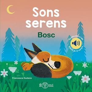 SONS SERENS. BOSC | 9788419262769 | SUDANO, FRANCESCA