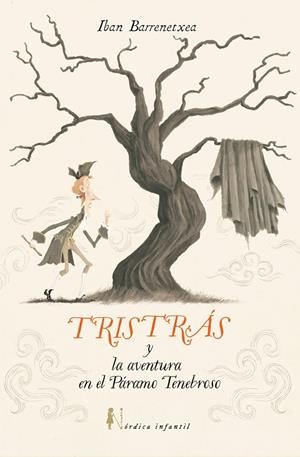 TRISTRÁS Y LA AVENTURA DEL PÁRAMO TENEBROSO | 9791387563820 | BARRENETXEA, IBAN