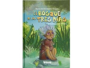BOSQUE DE LOS TRES DIAS, EL | 9788410606678 | FERNANDEZ VAZQUEZ, MARIA JOSE