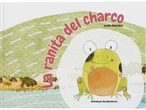 RANITA DEL CHARCO, LA | 9788410607026 | CHECA RUIZ, LURDES