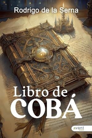 LIBRO DE COBÁ | 9791387805159 | DE LA SERNA, RODRIGO