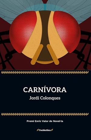 CARNIVORA | 9788413588254 | COLONQUES, JORDI