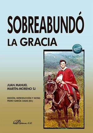 SOBREABUNDO LA GRACIA | 9791370065461 | MARTIN-MORENO, JUAN MANUEL
