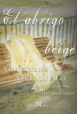ABRIGO BEIGE, EL | 9791399016222 | IVARS VILLALONGA, TERE