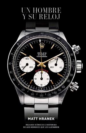 HOMBRE Y SU RELOJ, UN | 9788088430391 | HRANEK, MATT