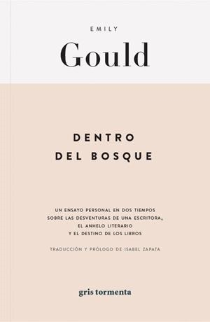 DENTRO DEL BOSQUE | 9786075955605 | GOULD, EMILY