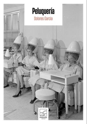 PELUQUERÍA | 9788412982398 | GARCÍA, DOLORES