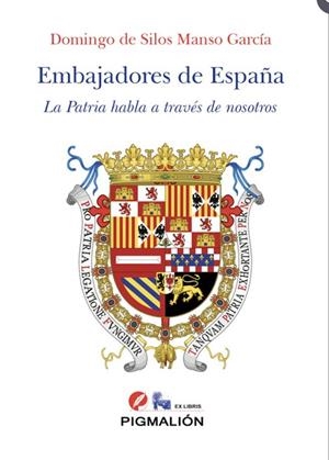 EMBAJADORES DE ESPAÑA | 9788410389946 | MANSO GARCIA, DOMINGO DE SILOS
