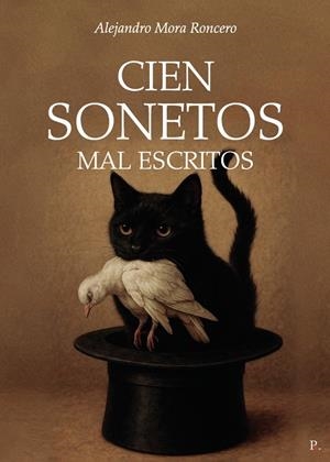 CIEN SONETOS MAL ESCRITOS | 9791938586681 | MORA RONCERO, ALEJANDRO