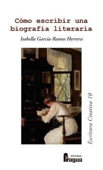 COMO ESCRIBIR UNA BIOGRAFIA LITERARIA | 9791399066142 | GARCIA-RAMOS HERRERA, ISABELLA