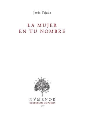 MUJER EN TU NOMBRE, LA | 9788412952520 | TEJADA ROMERO, JESUS