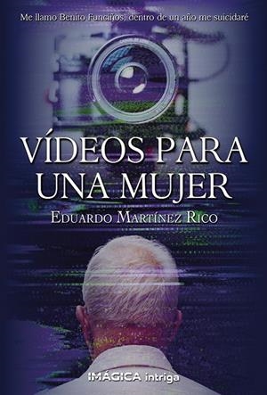 VÍDEOS PARA UNA MUJER | 9791399008852 | MARTINEZ RICO, EDUARDO