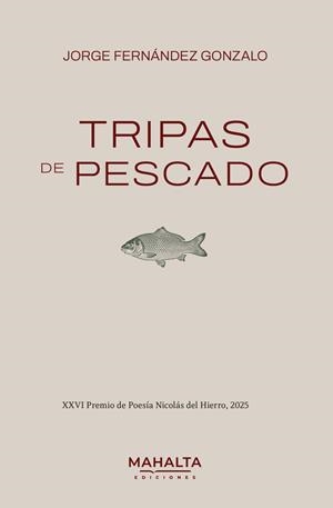 TRIPAS DE PESCADO | 9791399023220 | FERNANDEZ GONZALO, JORGE