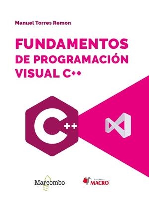 FUNDAMENTOS DE PROGRAMACION VISUAL C++ | 9788426740731 | TORRES REMON, MANUEL