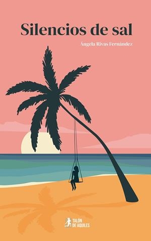 SILENCIOS DE SAL | 9791387861476 | RIVAS FERNANDEZ, ANGELA