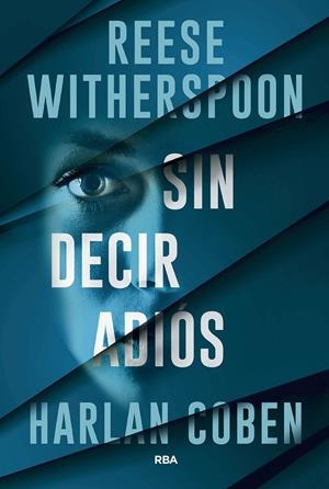 SIN DECIR ADIÓS | 9788411329811 | WHITERSPOON, REESE