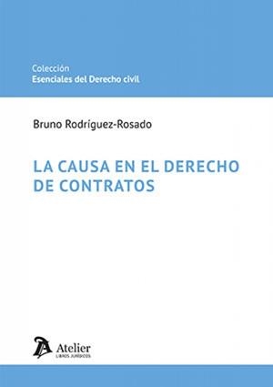 CAUSA EN EL DERECHO DE CONTRATOS, LA | 9791387867331 | RODRIGUEZ, BRUNO