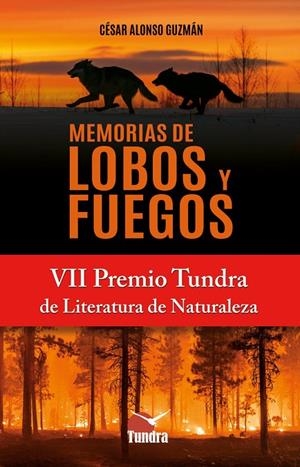 MEMORIAS DE LOBOS Y FUEGOS | 9791387759131 | GUZMAN, CESAR ALONSO