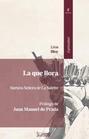 LA QUE LLORA ( 4 EDICIÓN ) | 9788419349835 | BLOY, LEÓN